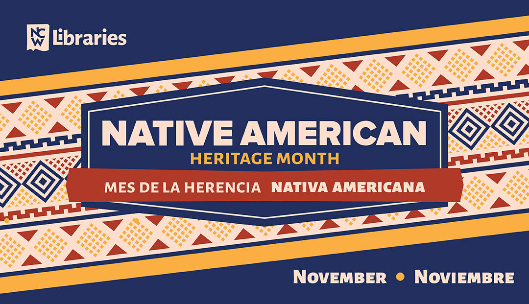 Celebrate Native American History & Culture