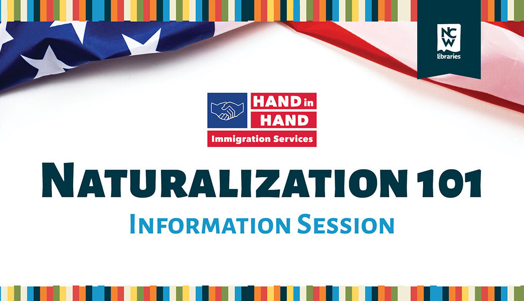 Naturalization 101 Session at Wenatchee Library