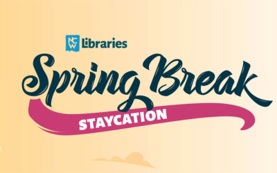 Spring Break at the Library!